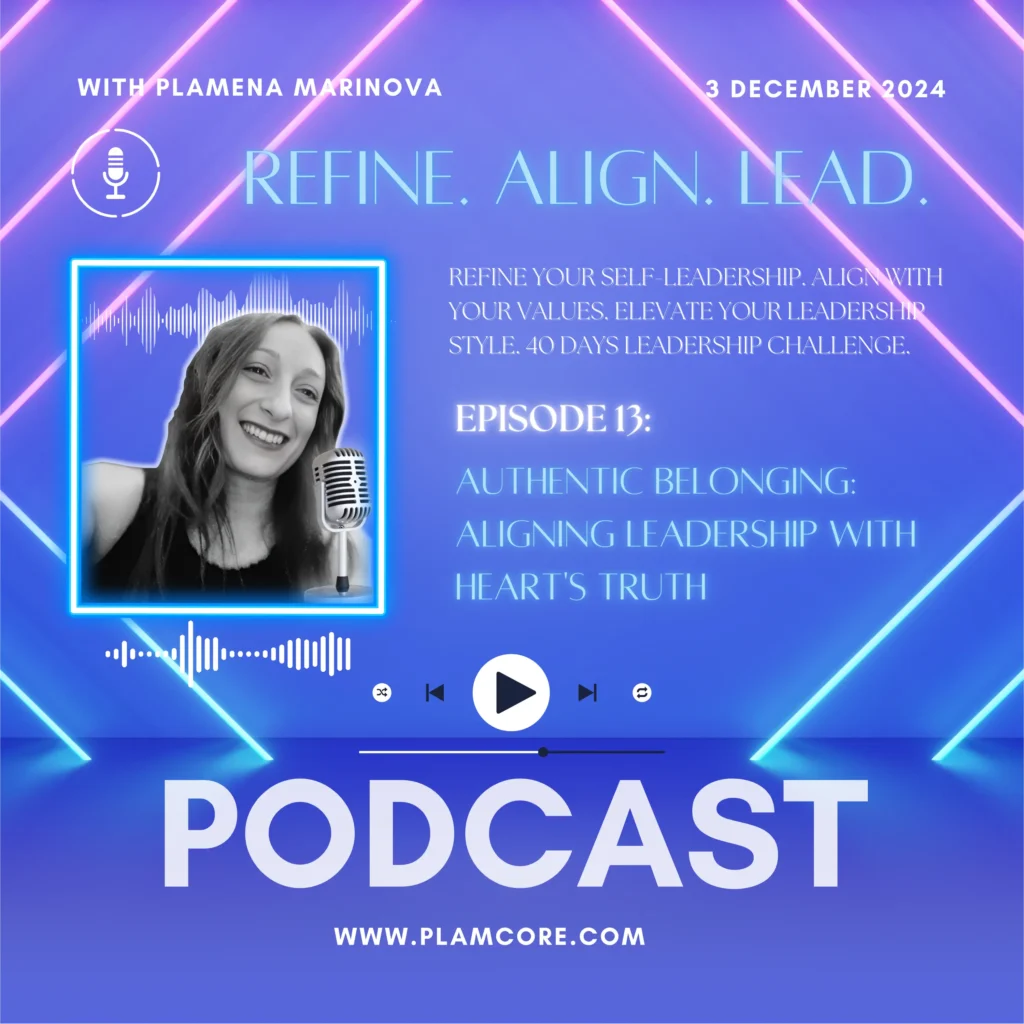 Refine Align Lead Bonus Podcast Challenge Episode 13